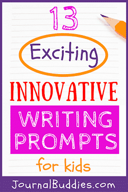13 Exciting Innovative Writing Prompts For Kids