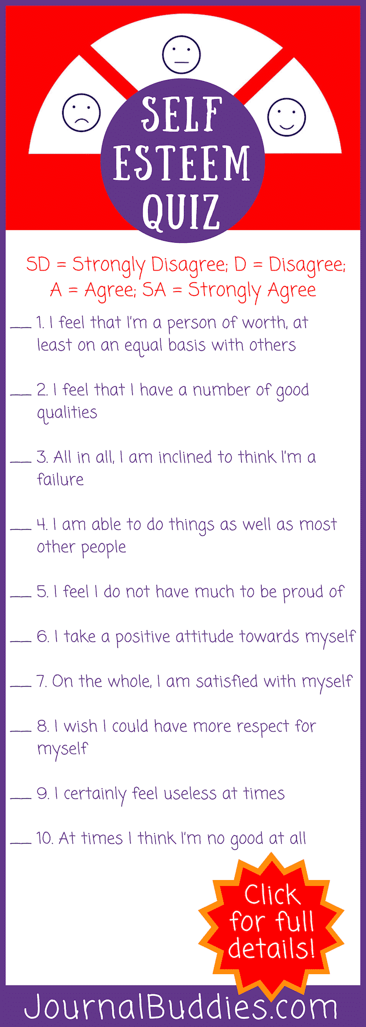 Look at this! Are you wondering how much self-esteem you have or how much your child has? The Rosenberg Self-Esteem Scale is a 10-item self-report measure of global self-esteem. Take a moment to complete the scale to evaluate your self-esteem.