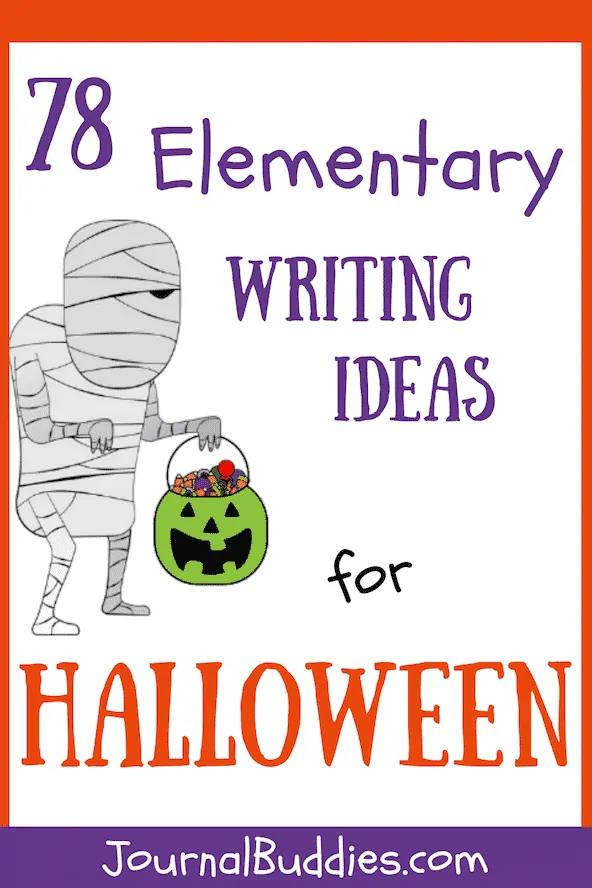 78 Elementary Writing Ideas for Halloween for Kids