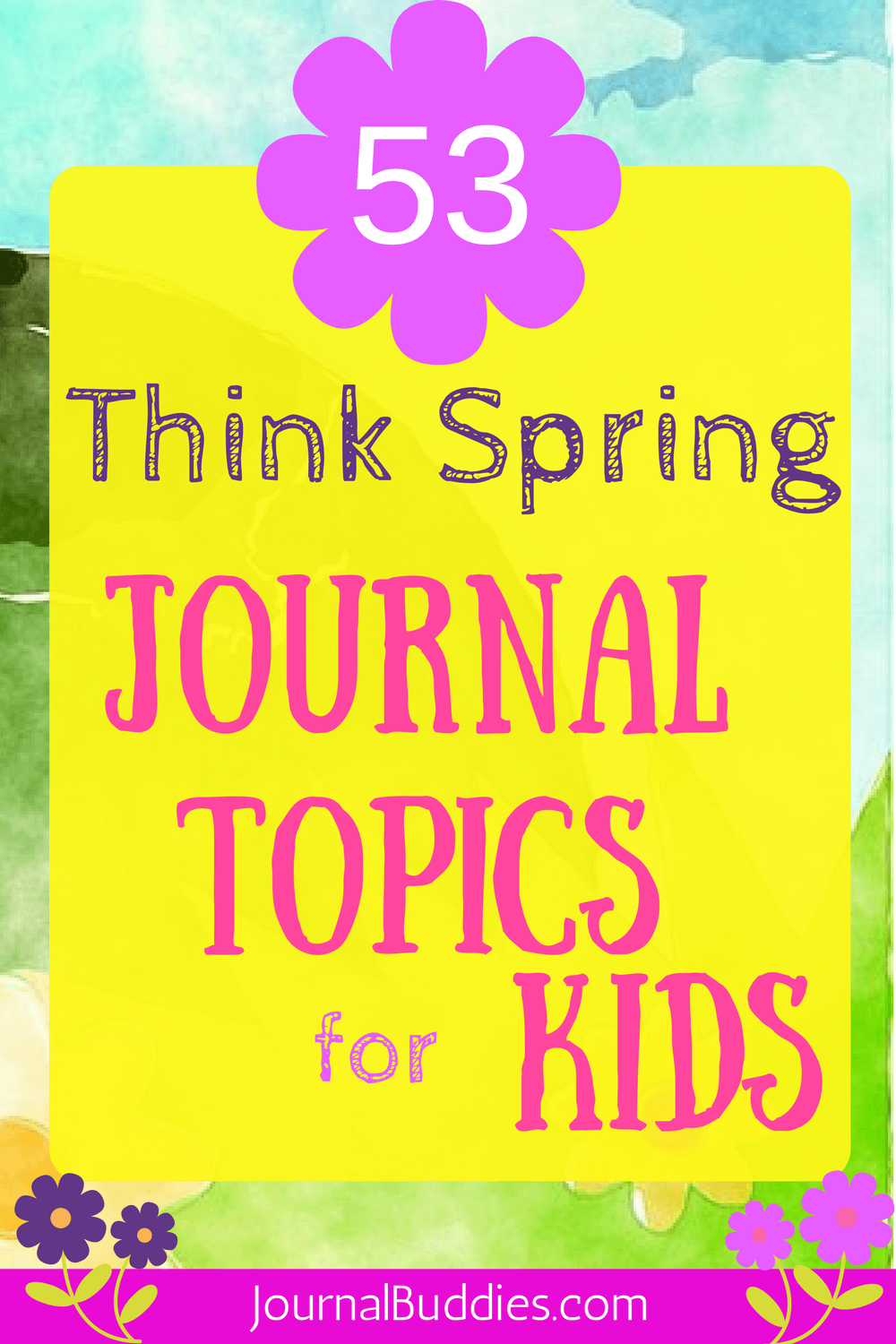 53 Spring Writing Ideas JournalBuddies