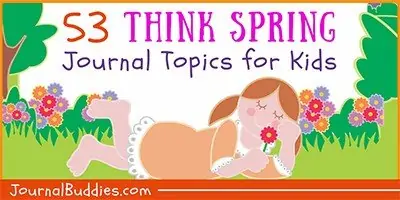 Spring Themed Journal Ideas for Kids