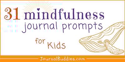 Mindful Journal Writing for Kids