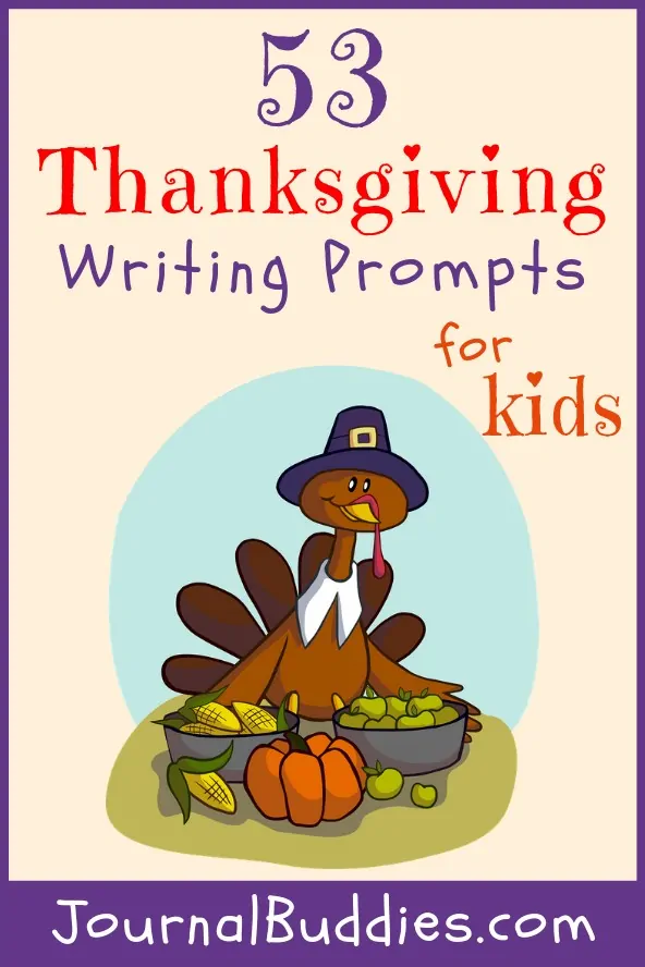 Thanksgiving Writing Ideas and Journal Starters for Students