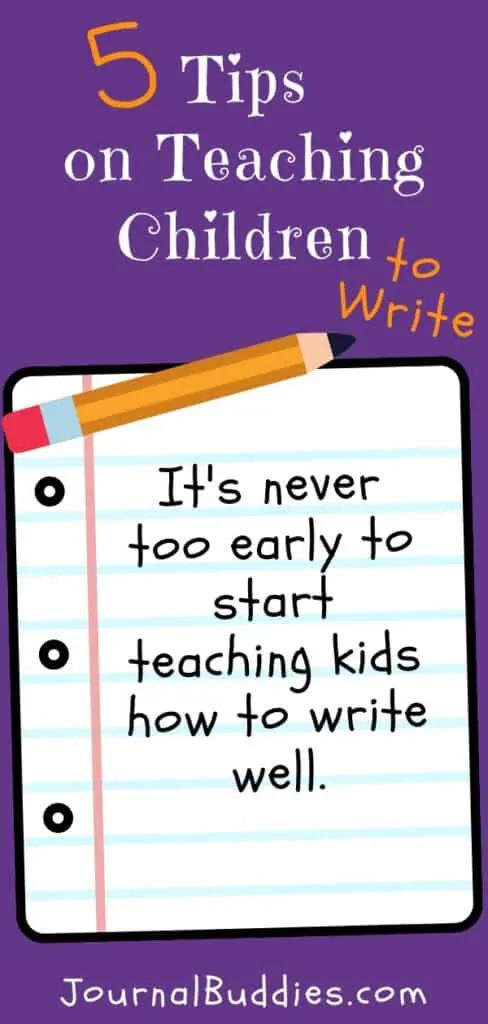 Tips for Teaching Kids to Write