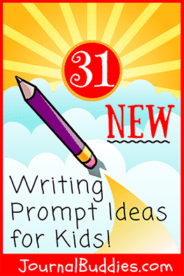 31 Writing Ideas & Prompts for Kids • JournalBuddies.com
