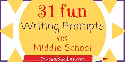 Fun Writing Prompts for Middle School