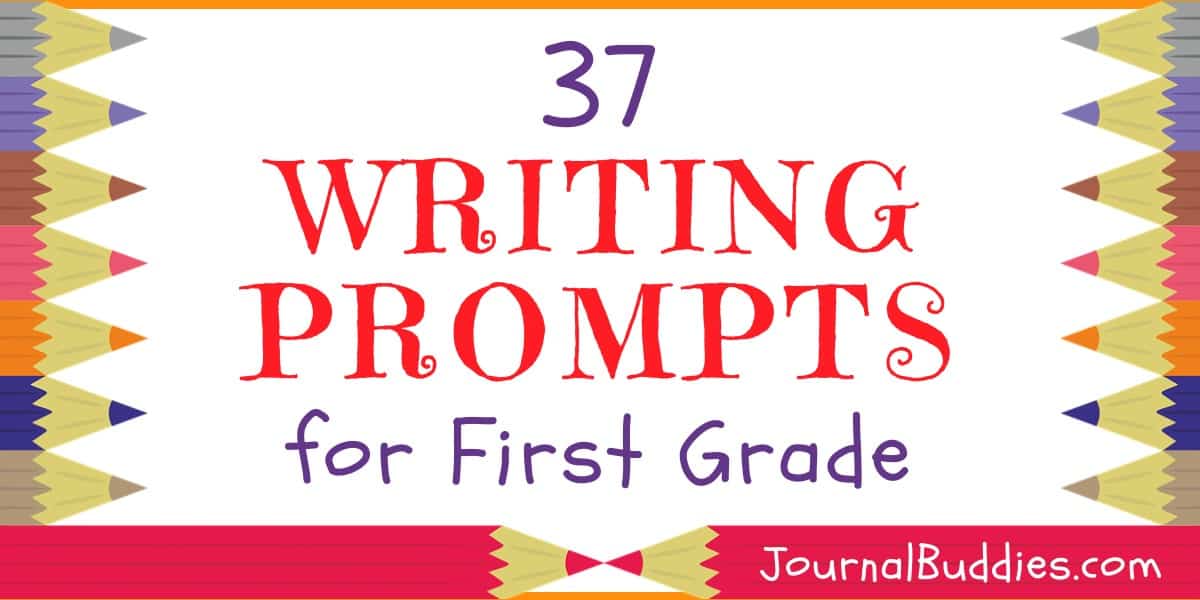 Writing Prompts For 1st Graders