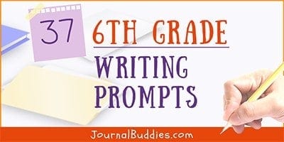 6th Grade Journal Prompts and Writing Topics