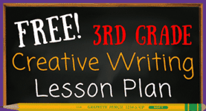 3rd Grade Creative Writing Lesson Plan