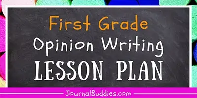 Lesson Plan for 1st Grade Opinion Writing
