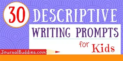 Kids Descriptive Writing Ideas