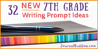 7th Grade Journal Ideas