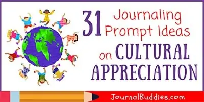 Journal Ideas for Cultural Appreciation