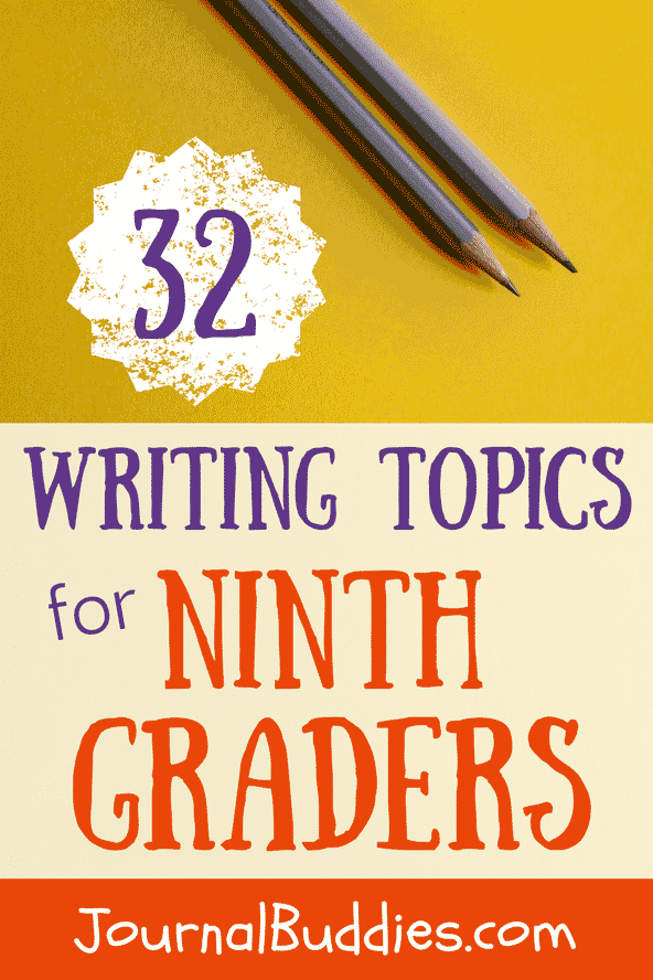 Topics to Write About for 9th Grader Kids