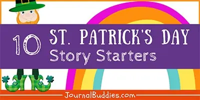 St Patrick S Day Writing Prompts Story Starter Journalbuddies Com