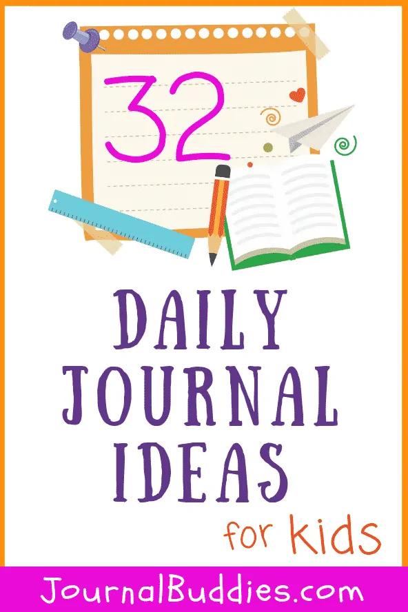 Daily Journal Prompts and Writing Ideas for Kids