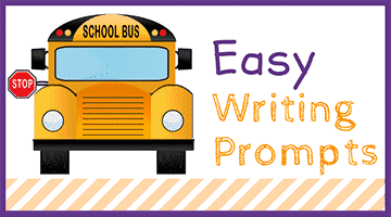 Easy Writing Prompts for For Elementary School Students