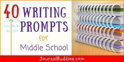 Journal Prompts for Middle School
