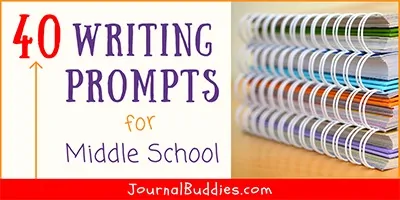 Journal Prompts for Middle School