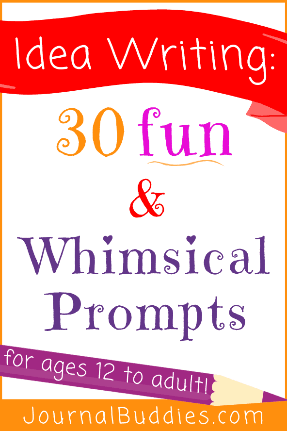 Whimsical Writing Prompts and Ideas