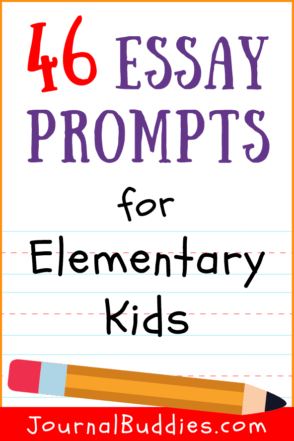 Elementary Essay Prompts for Kids