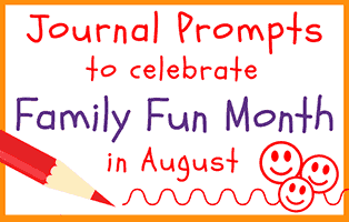 Family Fun Month Journal Prompts