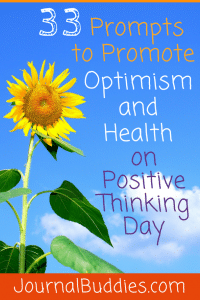 33 Positive Journal Prompts to Promote Optimism » JournalBuddies.com