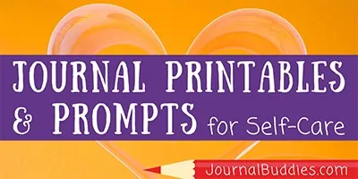 Journal Printables and Promtps for Self-Care