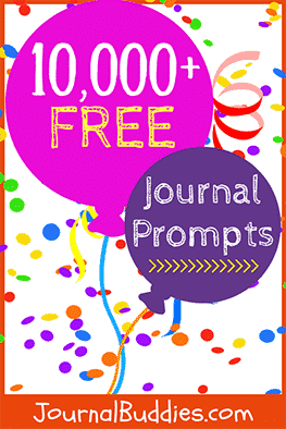 Here you will find thousands — at last count 10,000+ — of absolutely FREE writing prompts and journaling ideas for kids.