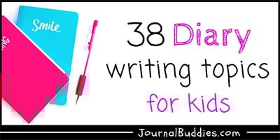 Kids Diairy Writing Ideas