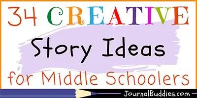 Middle School Creative Story Ideas