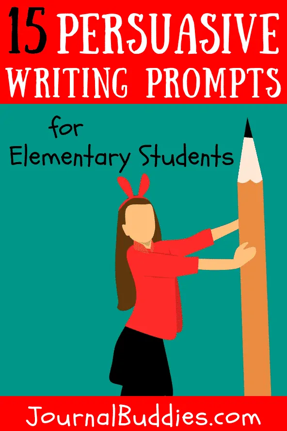 Persuasive Writing Prompts for Elementary Kids