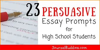 High School Persuasive Essay Prompts