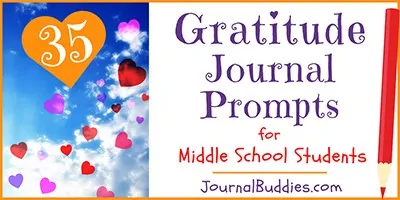 Middle School Gratitude Journal Prompts
