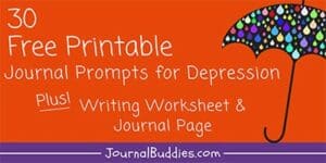 Journal Prompts for Depression » JournalBuddies.com