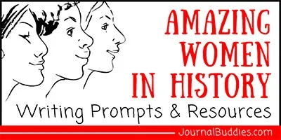 Resources and Writing Prompts about Amazing Women in History
