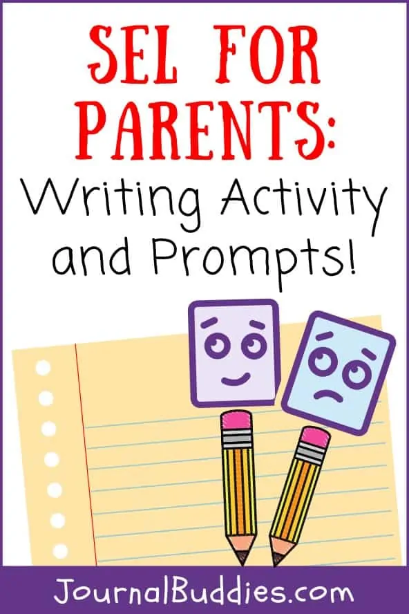 Parents SEL Writing Topics