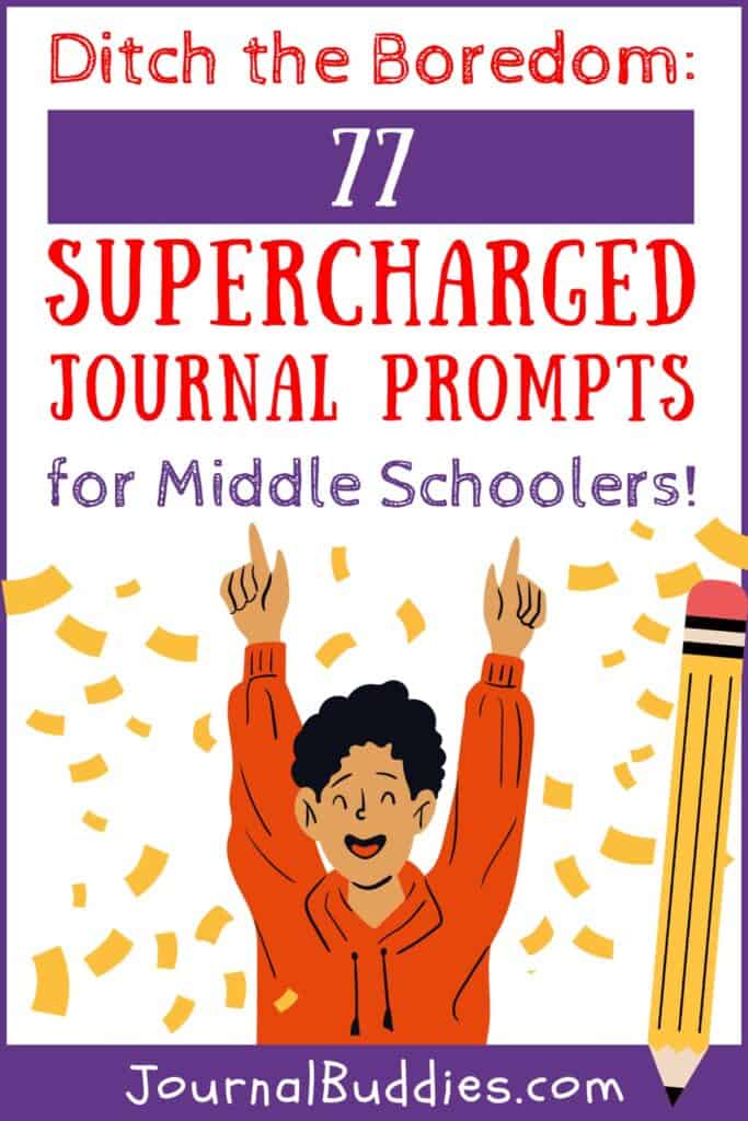 77 Super Journal Prompts for Middle School » JournalBuddies.com