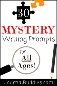 Mystery Writing Prompts • JournalBuddies.com