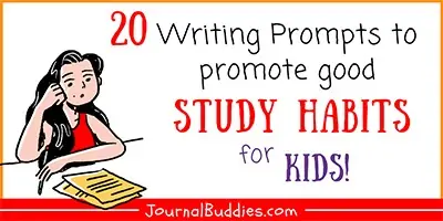 Writing Prompts to Promote Good Study Habits