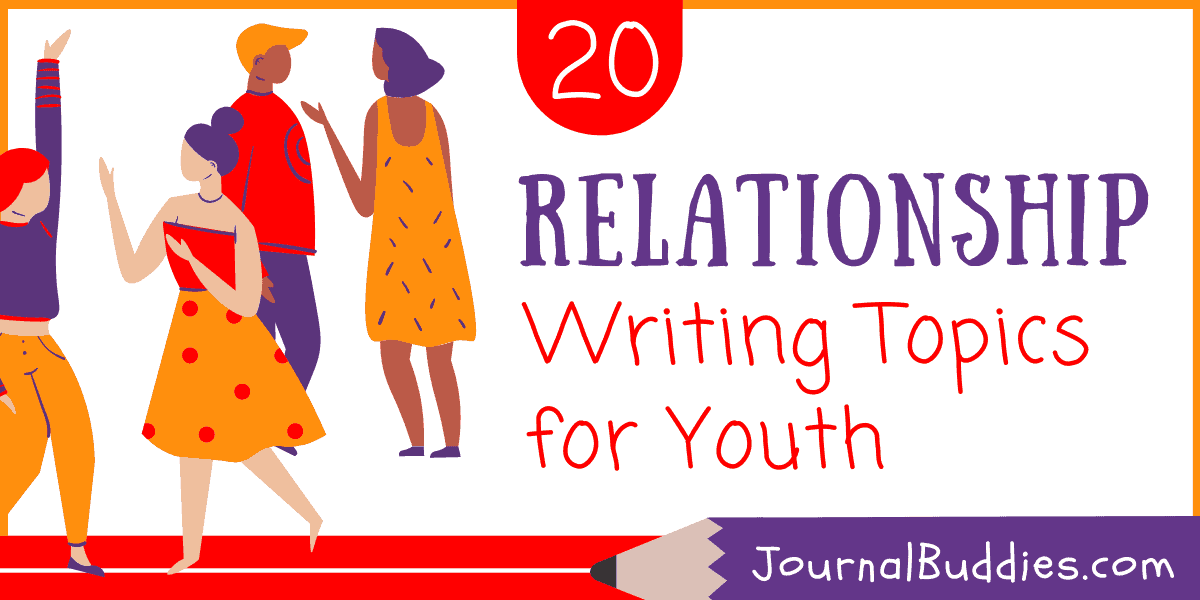 20 Healthy Relationship Topics for Youth »