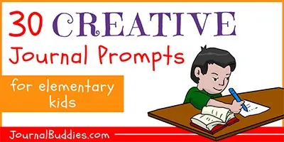 Elementary Age Creative Journal Prompts