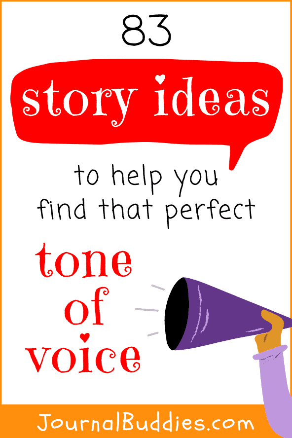 Story Ideas to Help You Find That Perfect Tone of Voice