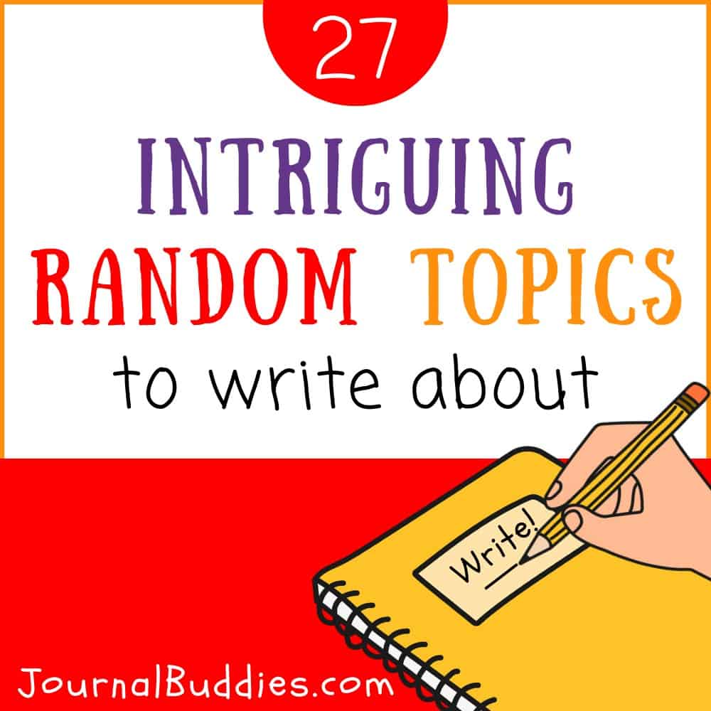 Random Topics to Write About