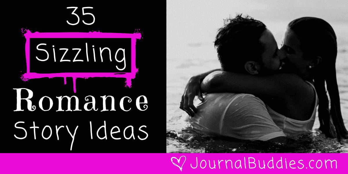 Sizzling Romance Story Ideas Smi