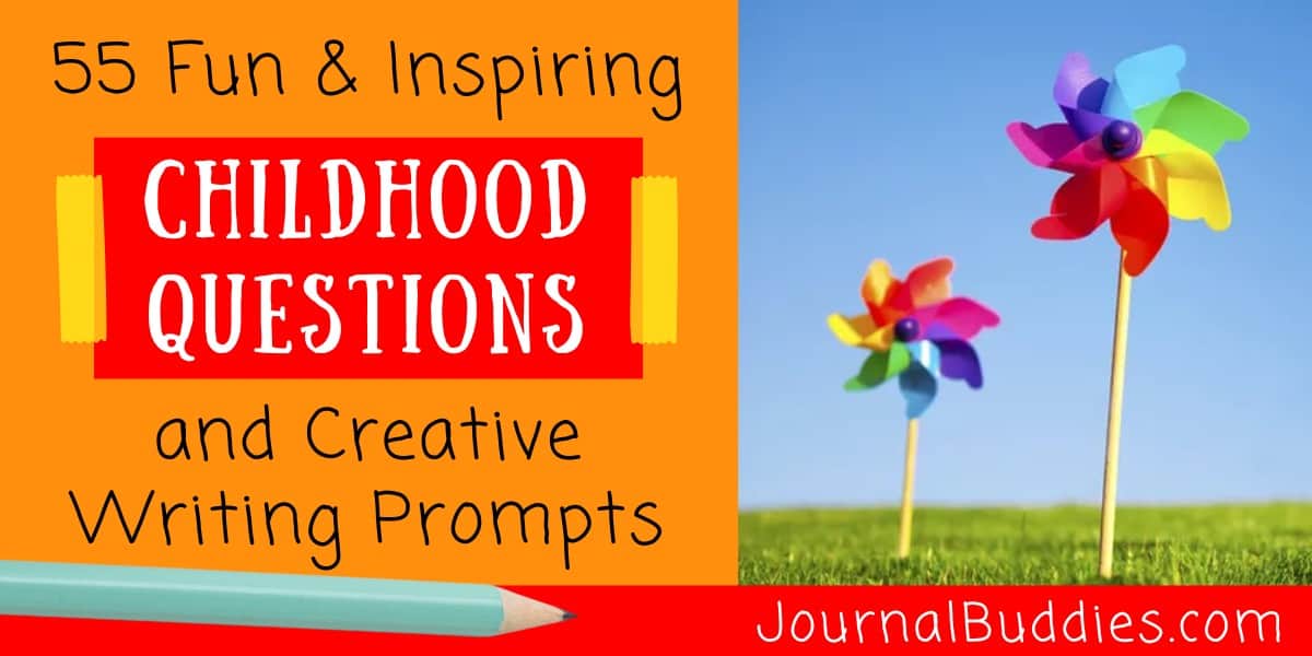 Childhood Questions 55 Fun Ideas »